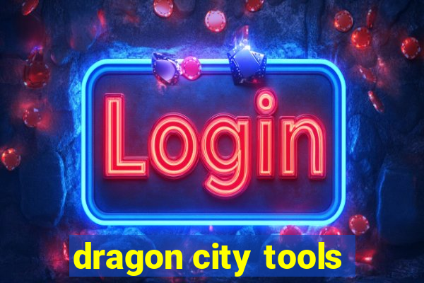 dragon city tools